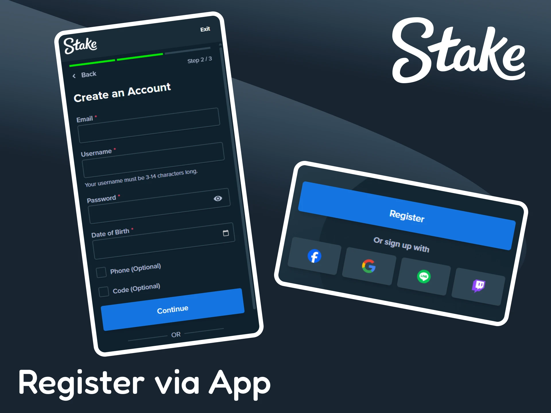 Create an account through the Stake app.