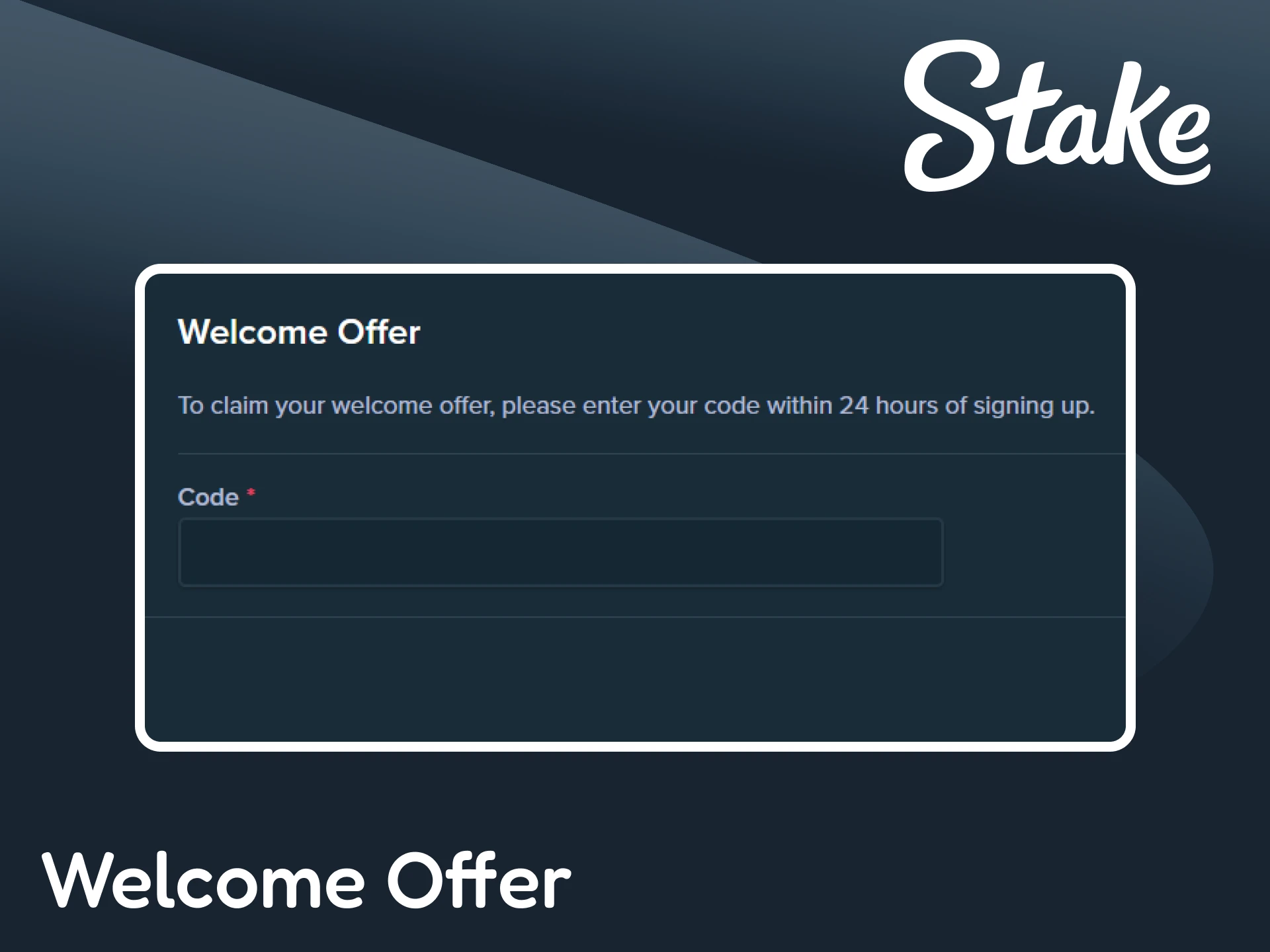 Create a Stake account and get a welcome bonus.