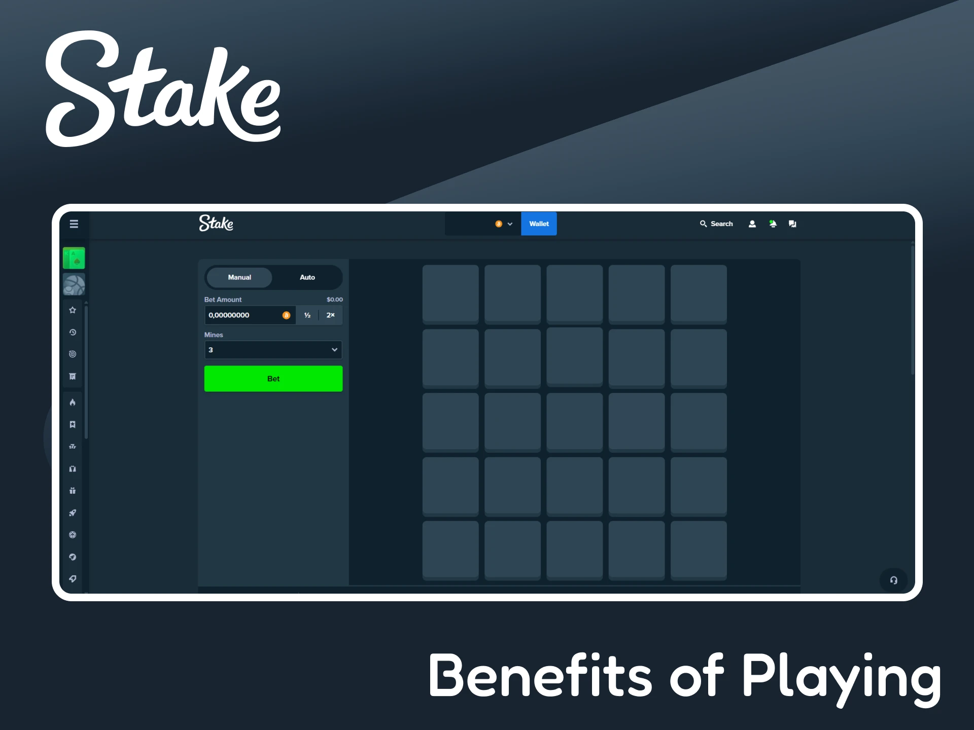 See the benefits of playing Mines by Stake Originals.