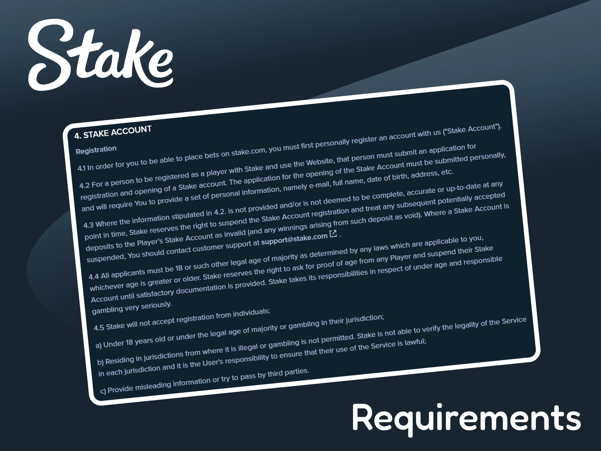 Familiarize yourself with the registration requirements at Stake.