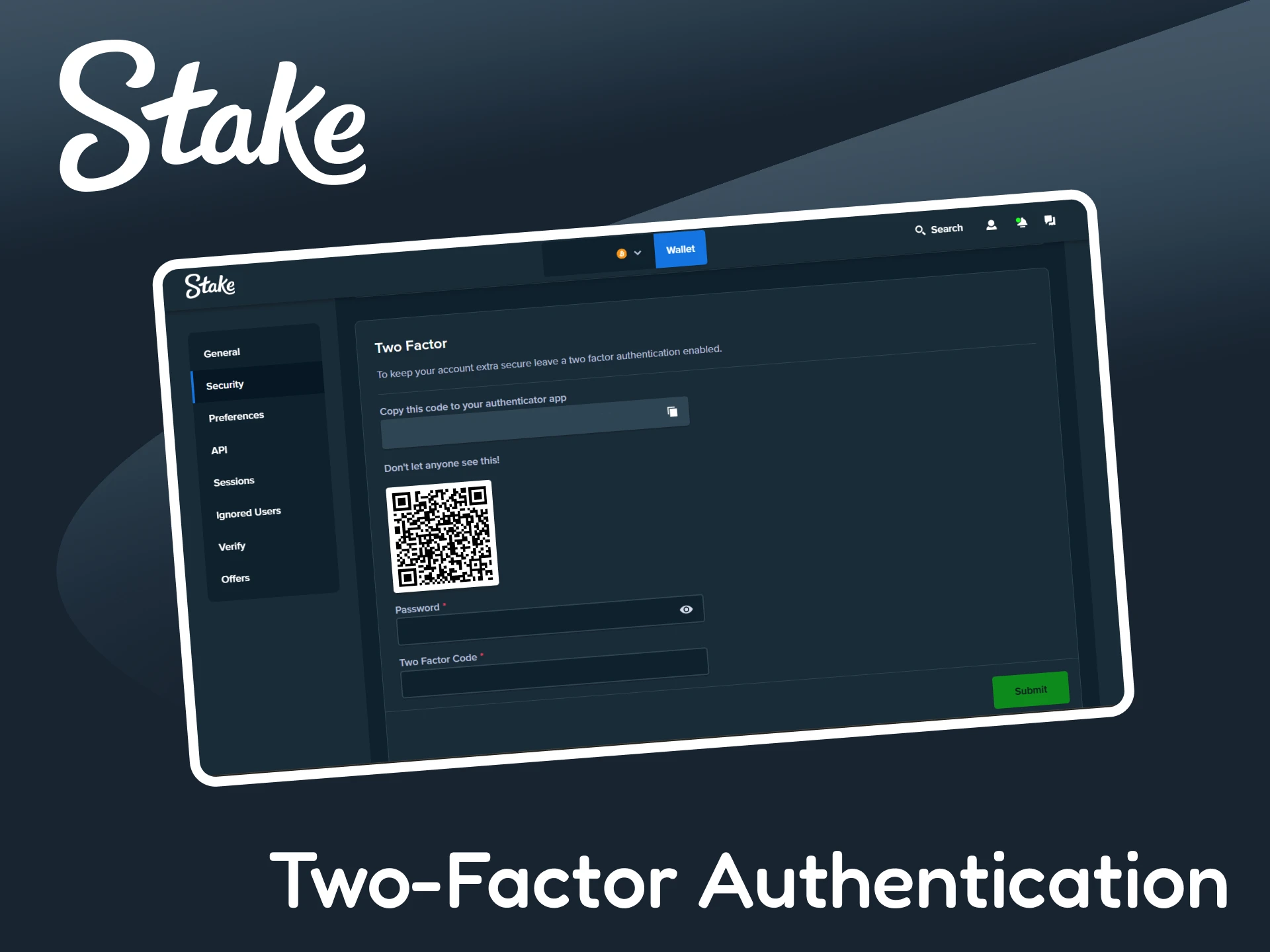 Enable two-factor authentication after registering on the Stake website.