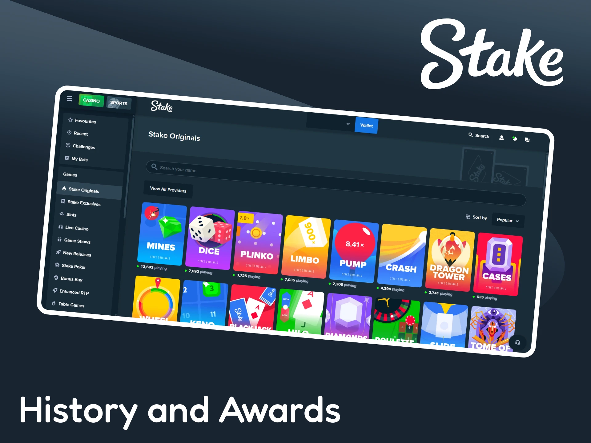 Check out the history of Stake Originals.