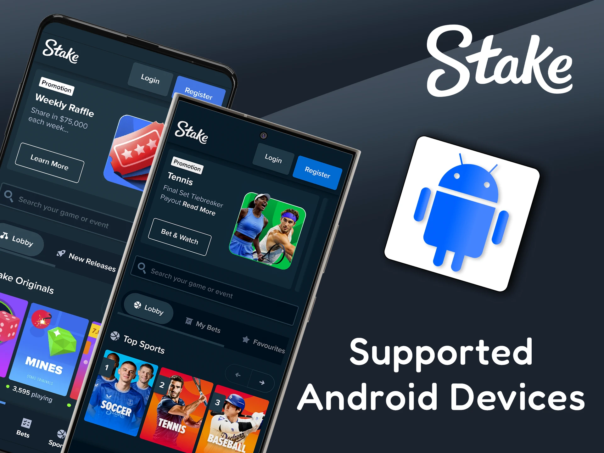 The Stake app for Android devices works great and launches without any issues.